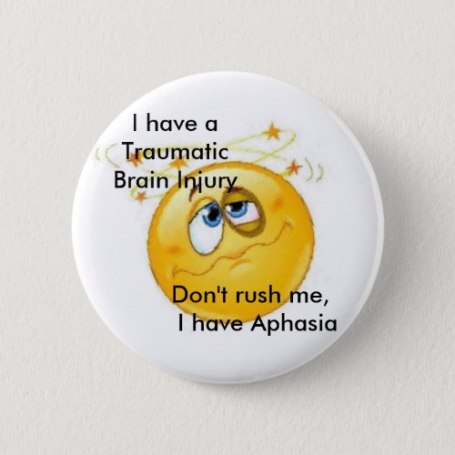 I have Aphasia Button