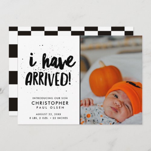 I Have Arrived Photo Boy Birth Announcement