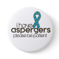 I have Aspergers Button