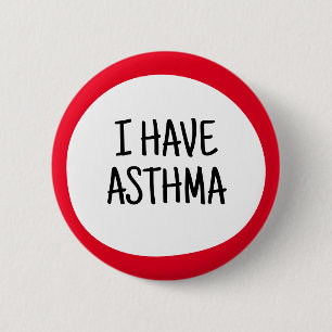 I have Asthma, Hidden Disability Awareness Button