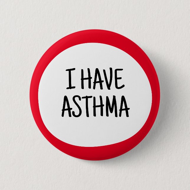 I have Asthma, Hidden Disability Awareness Button (Front)