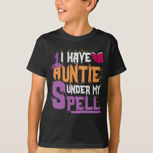 I Have Auntie Under My Spell Funny Halloween Gift T_Shirt