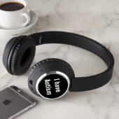 I Have Autism Awareness and Acceptance ASD SPD Headphones (In Situ)