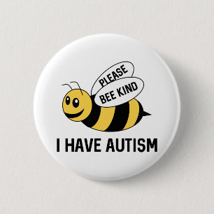 I Have Autism Button