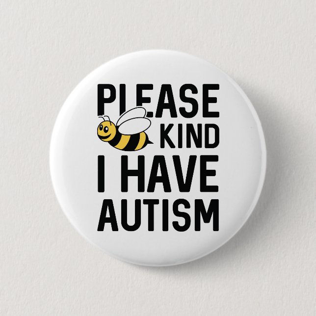 I Have Autism Button (Front)