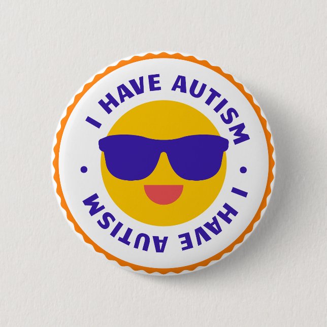 I Have Autism Button (Front)