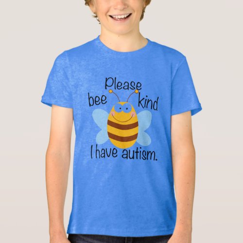 I Have Autism Cute Bee Pun Kids Tri_Blend Shirt