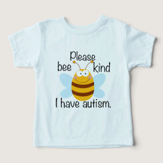 I Have Autism Cute Bee Pun Toddler T-shirt