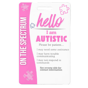 I Have Autism ID Personalized Autistic ID Badge