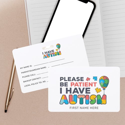I Have Autism ID Vibrant Personalized Badge