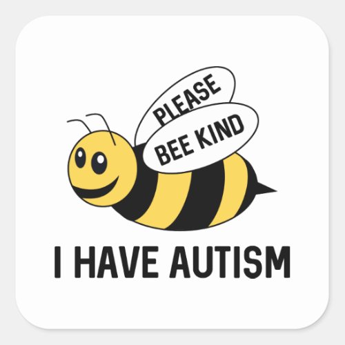 I Have Autism Square Sticker