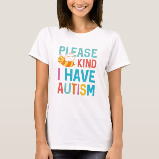 I Have Autism T-Shirt