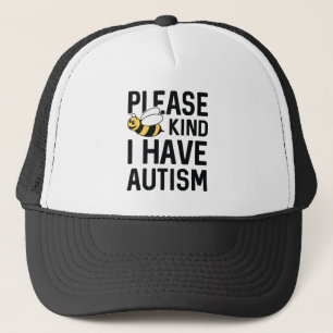 I Have Autism Trucker Hat