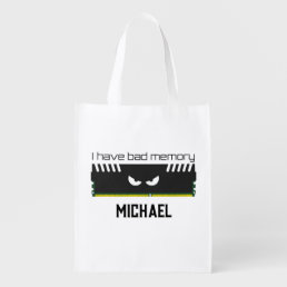 I have bad memory RAM geeky nerdy cool Your name Grocery Bag
