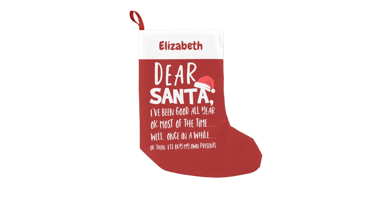 I Have Been Good Funny Christmas Stockings  Zazzle