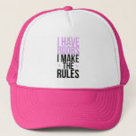 I Have Boobs I Make The Rules Trucker Hat at Zazzle