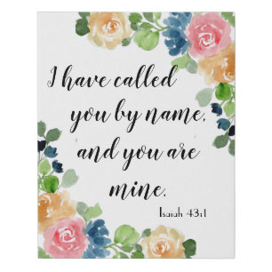 I Have Called You By Name an You Are Mine Wall Art