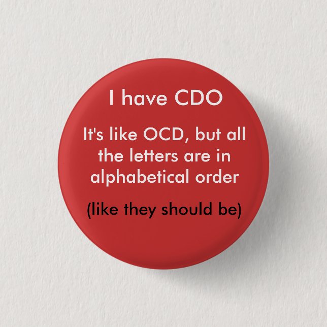 I have CDO... Button (Front)