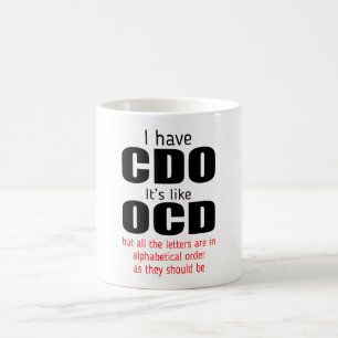 I Have Cdo It’s Like Ocd Gift Mug
