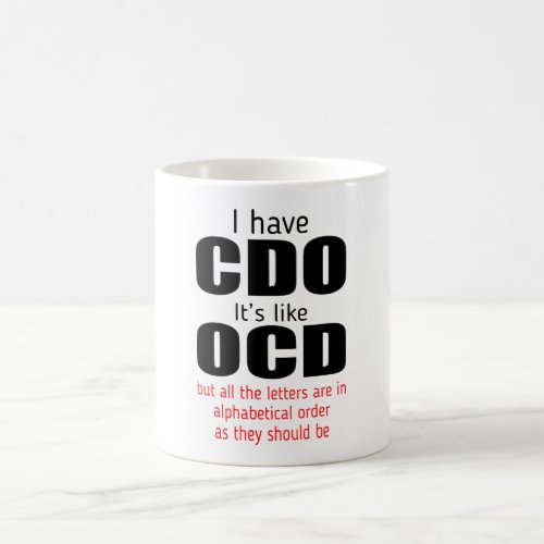 I Have Cdo Its Like Ocd Gift Mug