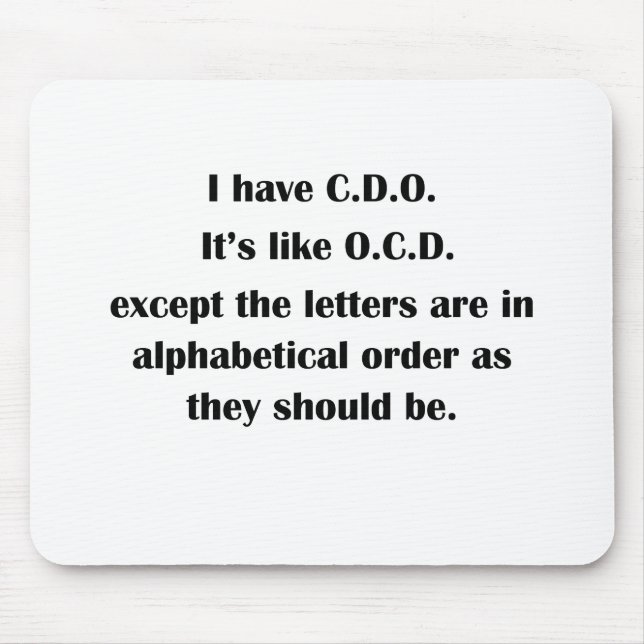 I have CDO Mouse Pad (Front)