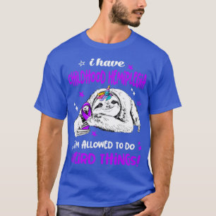 I have Childhood Hemiplegia im allowed to do Weird T-Shirt