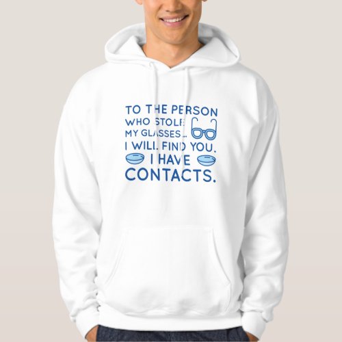 I Have Contacts Hoodie