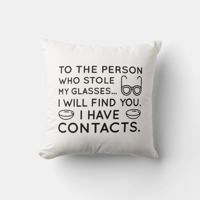 I Have Contacts Throw Pillow (Front)
