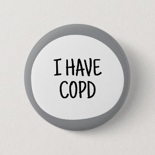 I have COPD, Asthma Hidden Disability Awareness Button