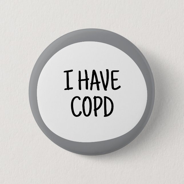 I have COPD, Asthma Hidden Disability Awareness Button (Front)