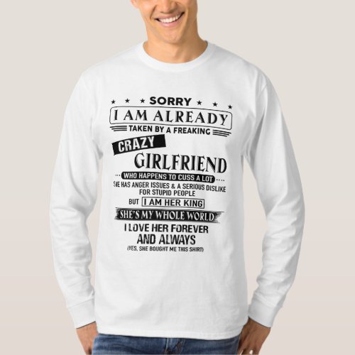 I have crazy Girlfriend T_Shirt