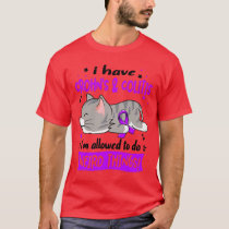 I Have Crohns  Colitis im Allowed to do Weird Thin T-Shirt