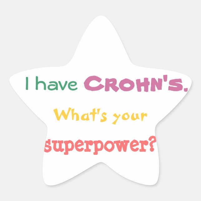 I have Crohn's. What's your superpower? sticker (Front)
