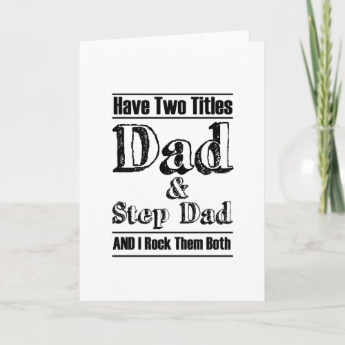 I have daughter Fathers Day Gift Stepdad Grandpa Card