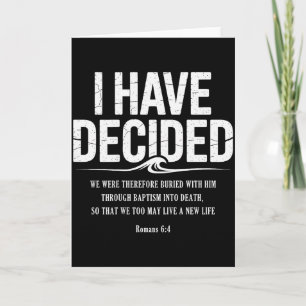 I Have Decided To Follow Jesus Baptism Bible Verse Card