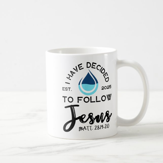I Have Decided To Follow Jesus Established 2025 Wh Coffee Mug (Right)