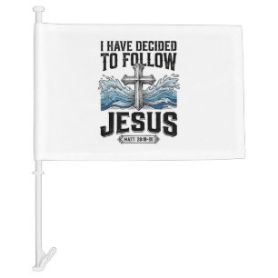 I Have Decided To Follow Jesus Vintage Shirt Car Flag