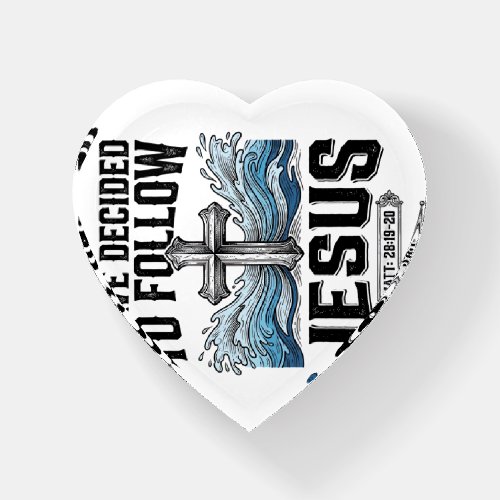 I Have Decided To Follow Jesus Vintage Shirt Paperweight
