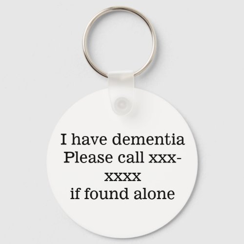 I have dementia please call template emergency ID Keychain