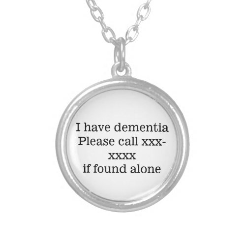 I have dementia please call template emergency ID Silver Plated Necklace