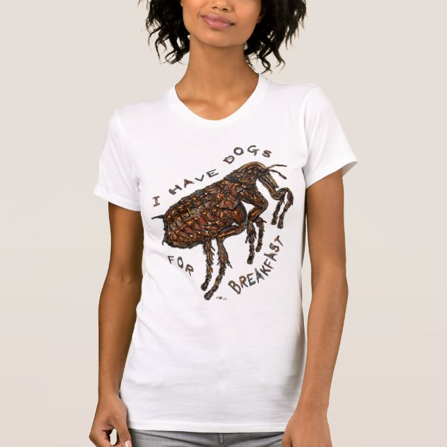 I Have Dogs for Breakfast T-Shirt (Front)