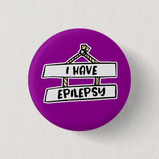 I Have Epilepsy Badge - Hidden Disability Button