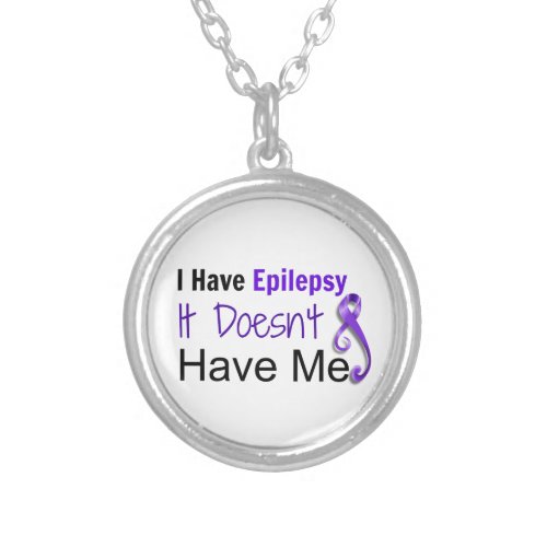 I Have Epilepsy It Doesnt Have Me Necklace