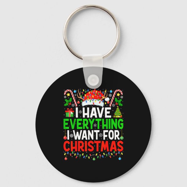I Have Everything I Need Couples Pajamas Christmas Keychain (Front)