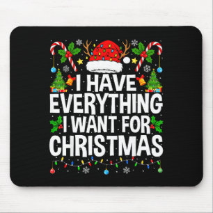 I Have Everything I Need Couples Pajamas Christmas Mouse Pad
