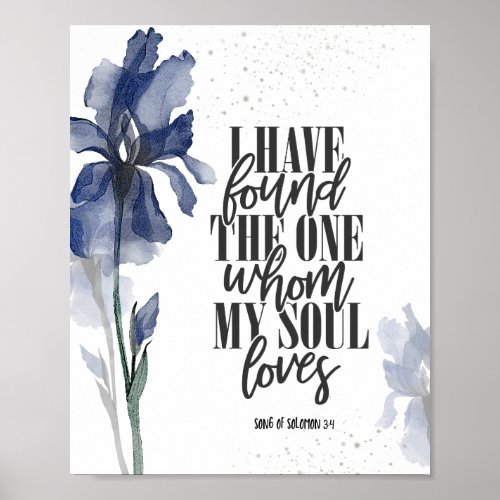 I have found the One Bible Verse Blue Floral Poster