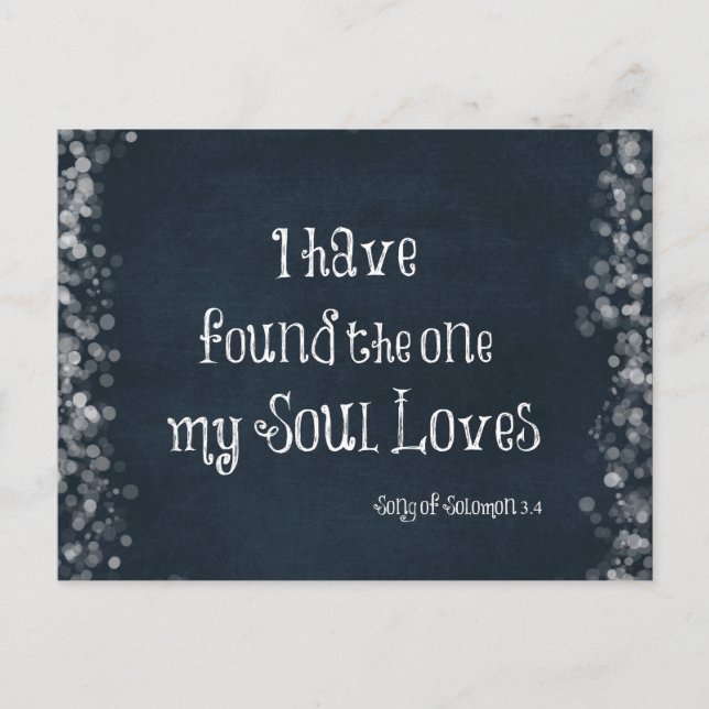 I have found the one my Soul Loves Bible Verse Postcard (Front)