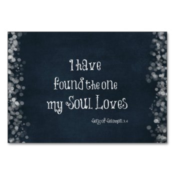 I Have Found The One My Soul Loves Bible Verse Table Number by QuoteLife at Zazzle