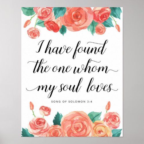 I Have Found the One Whom my Soul Loves Art Print
