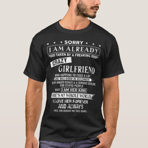 I have Freaking Crazy Girlfriend Born in December T_Shirt